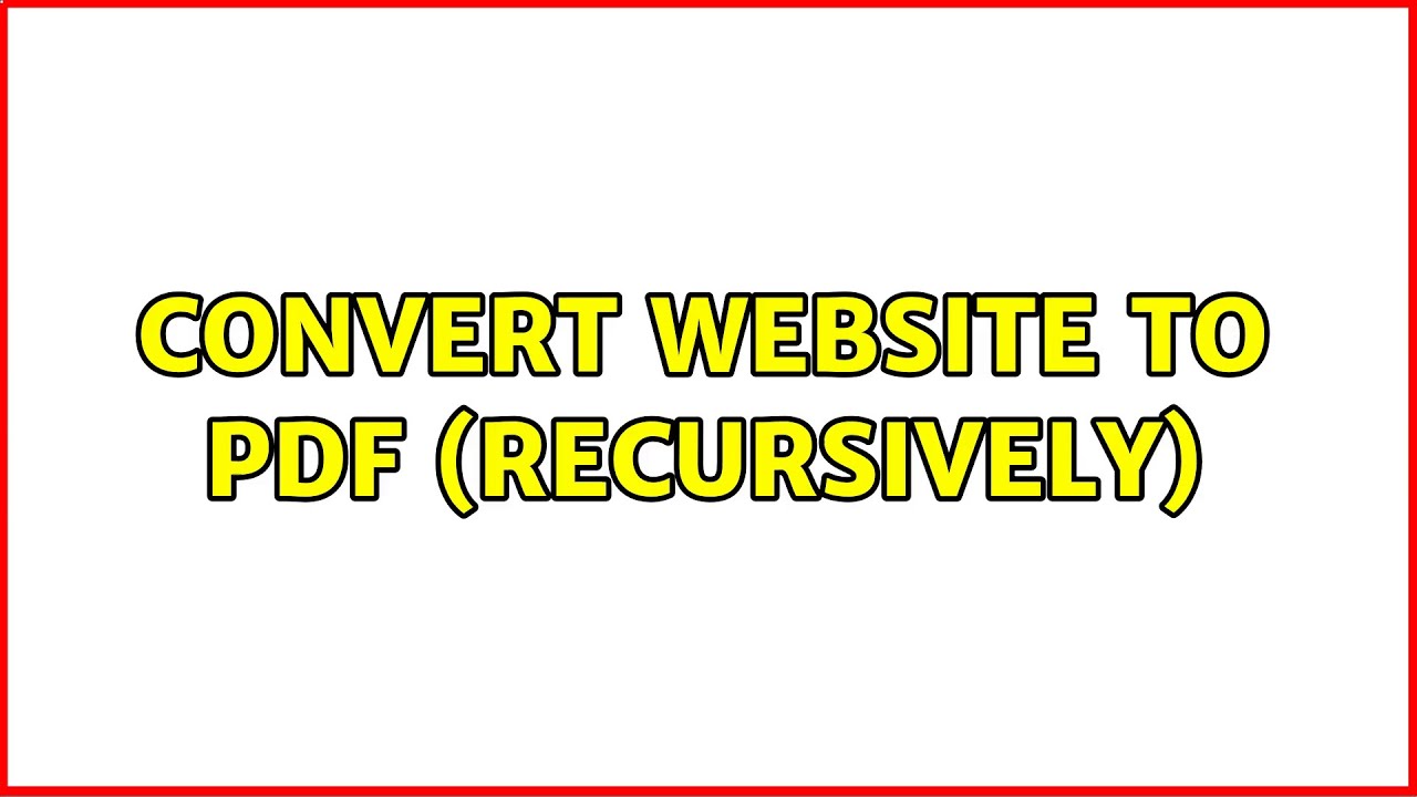 Convert Website To PDF recursively YouTube Convert website to pdf recursively youtube