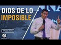 Habr algo dificil para dios   dios de lo imposible  pastor ottoniel osorio