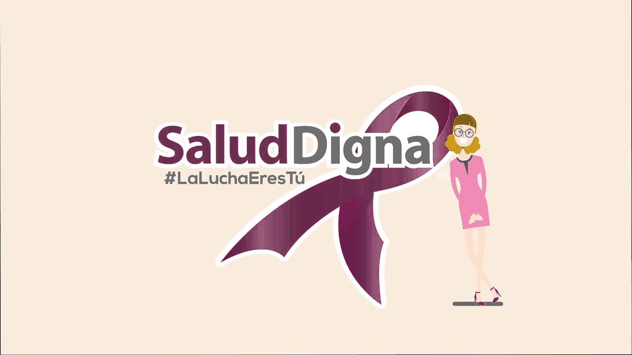 Salud Digna #LaLuchaEresTú - YouTube