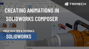 Creating Animations in SOLIDWORKS Composer
