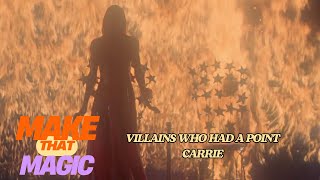 A VICTIM who is mistaken as a villain with a point: Carrie ⭐️⭐️⭐️⭐️⭐️ 5/5 points on the scal2