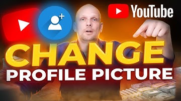 How To Change YouTube Profile Picture - Full Guide