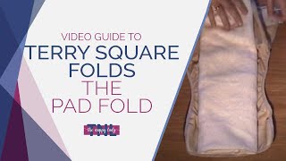 Terry Square Folds - The Pad Fold by The Nappy Lady