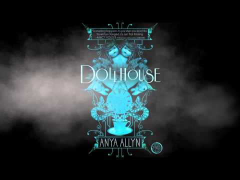 Dollhouse by Anya Allyn Book Trailer