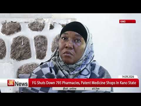 FG Shuts Down 795 Pharmacies, Patent Medicine Shops In Kano State