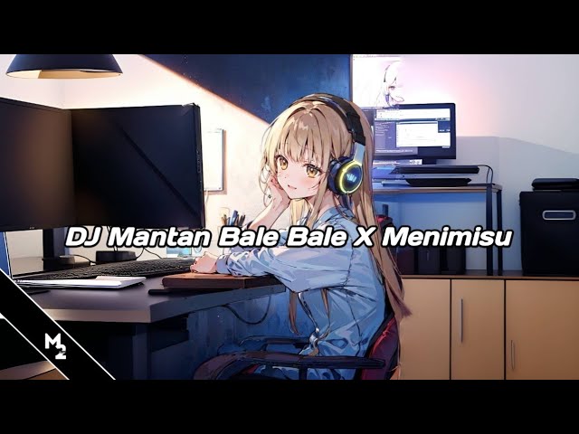 DJ Mantan Bale Bale X Menimisu Mengkane Viral Tiktok class=