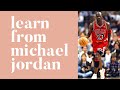 5 THINGS TO LEARN FROM MICHAEL JORDAN | THE LAST DANCE