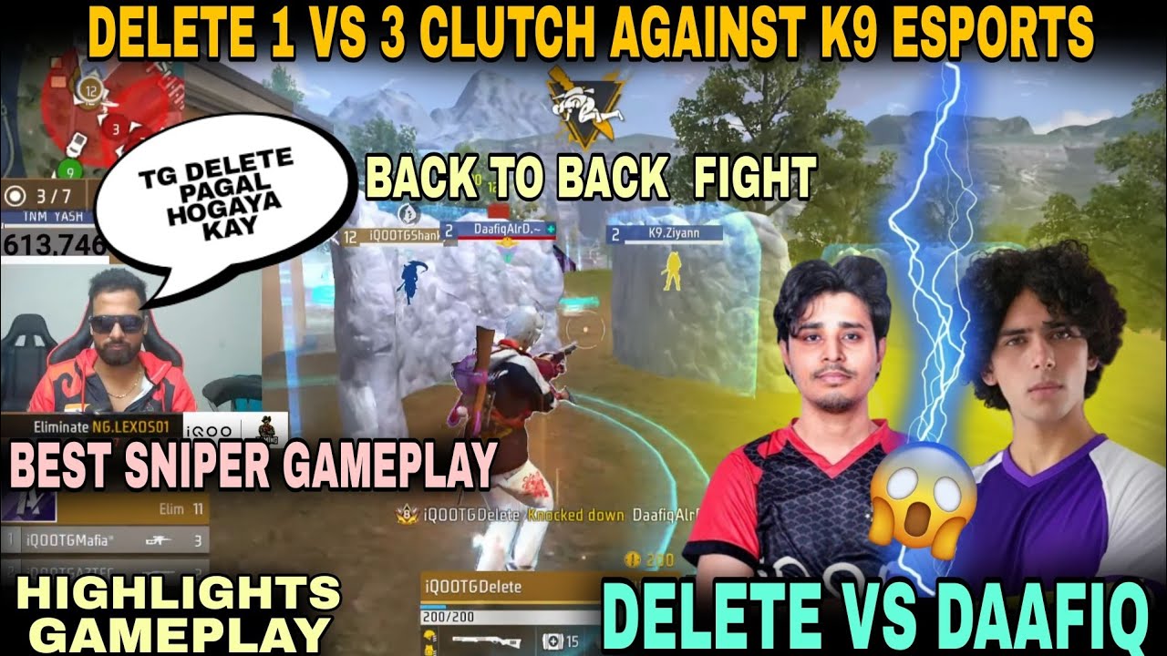 TG DELETE VS DAAFIQ 😲| TG DELETE 1 VS 3 CLUTCH AGAINST K9 ESPORTS 😱| HIGHLIGHTS GAMEPLAY | FREE FIRE