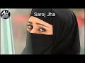 Saroj jha status video Whatsapp Status Video Download Free