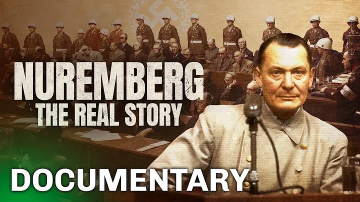 Nuremberg: The Real Story (2025) | Full Documentary | Inside the Minds Behind the Nuremberg Trials