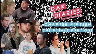 The Finale Part One | Dak Diaries | Chapter 15