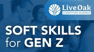 The Importance of Soft Skills for Gen Z screenshot 2