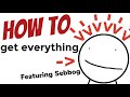 How to get everything ft sebbog