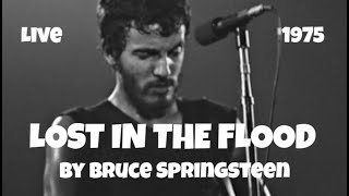 "Lost In The Flood" (Lyric video) / Bruce Springsteen