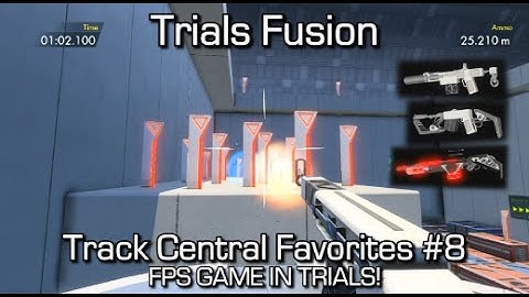 Trials Fusion - FPS GAME! - Track Central Favorites #8 - FPS Test Range II by "PneumaticBog484"