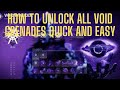 How to unlock all Grenades on void 3.0 Do this ASAP!!