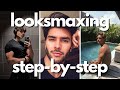 How to looksmax stepbystep guide