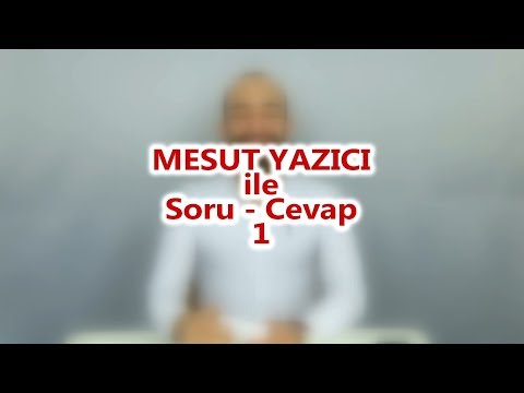 Mesut Yazıcı Soru - Cevap [1]