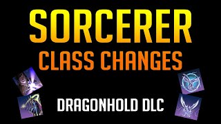 Sorcerer Changes NEW SKILL?! 🔔Dragonhold PTS🔔