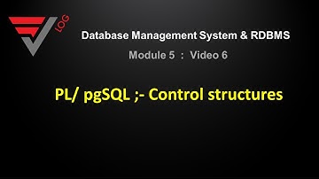 PL/ pgSQL ;- Control structures (DBMS MODULE 5 :-Video 6)