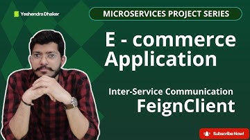 Build E - Commerce Microservices Application with Feign Client in Spring Boot | Project Series