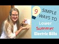 9 Simple Ways to Lower Summer Electric Bills