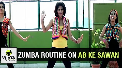 Zumba Routine on AB KE SAWAN | Zumba Dance Fitness...