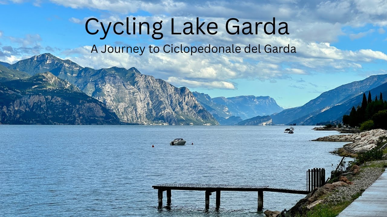 Cycling Lake Garda: A Journey to Ciclopedonale del Garda