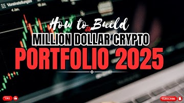 How to Build a Million Dollar Crypto Portfolio in 2025