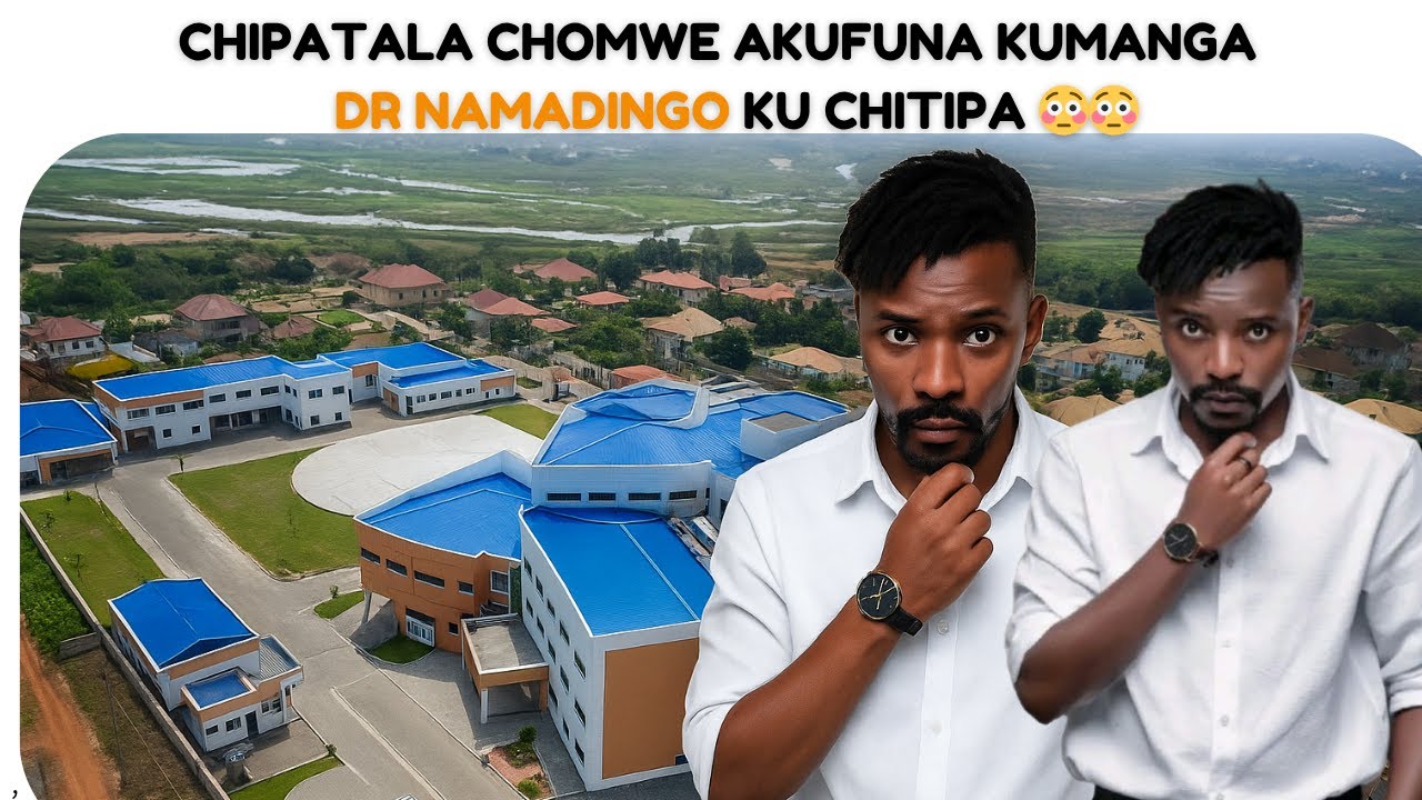 Chipatala Chomwe akufuna kumanga Namadingo ku Chitipa