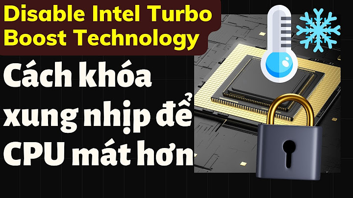 Công nghệ turbo boost của cpu intel là gì năm 2024