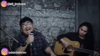 Mengintai Dari Tirai Kamar - Exist | Cover | Deil Ft Adan Gitarist