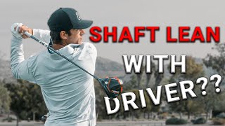 The TRUTH Behind Shaft Lean With Driver, This Is Important!