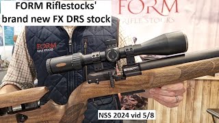 NSS 2024 #05 FORM Riflestocks' brand new FX DRS stock