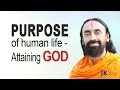 The Only Purpose of Our Human Life is to Attain God | God Realization | Swami Mukundananda