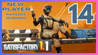 More Map Exploration ~ New Player Struggles ~ Satisfactory 1.1 Gameplay ~ Ep 14