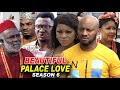 BEAUTIFUL PALACE LOVE SEASON 6 - Destiny Etiko 2020 Latest Nigerian Nollywood Movie Full HD