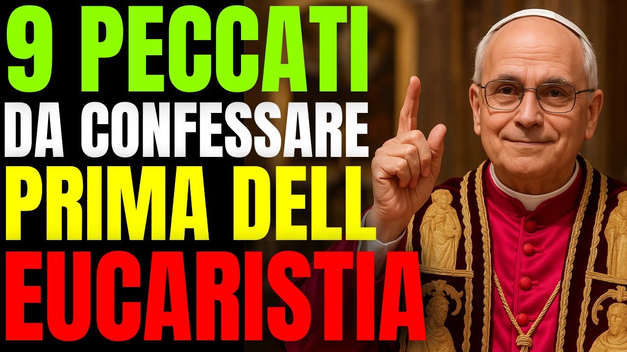 Papa Leone XIV ci avverte: 9 peccati che dovresti confessare prima di