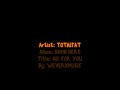TOTALFAT - ALL FOR YOU (Romaji Lyric)