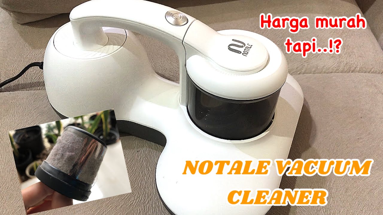 NOTALE VACUUM CLEANER, UNBOXING DAN REVIEW YouTube