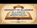 Part 2 | Medieval History Important Questions | BA 1st Sem | Allahabad University | By Nilesh Dubey