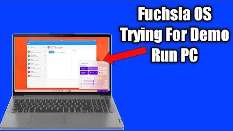 Fuchsia OS Look Demo for dahlia os Without installation Run