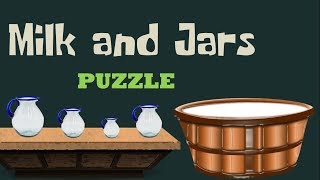 Milk and Jars PUZZLE