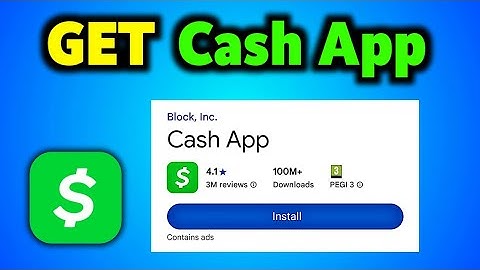 How To Download Cash App on Mobile