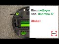 Entretien de laspirateur irobot roomba j7