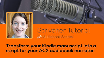 Scrivener Tutorial 2019 - Compile Manuscript to Format Script for ACX Audiobook Publishing