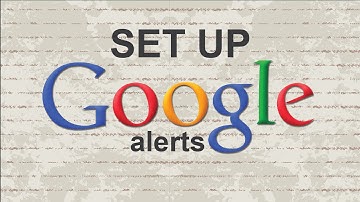 How to set up Google Alerts with Easy