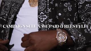 Campaign Self X We Paid Freestyle