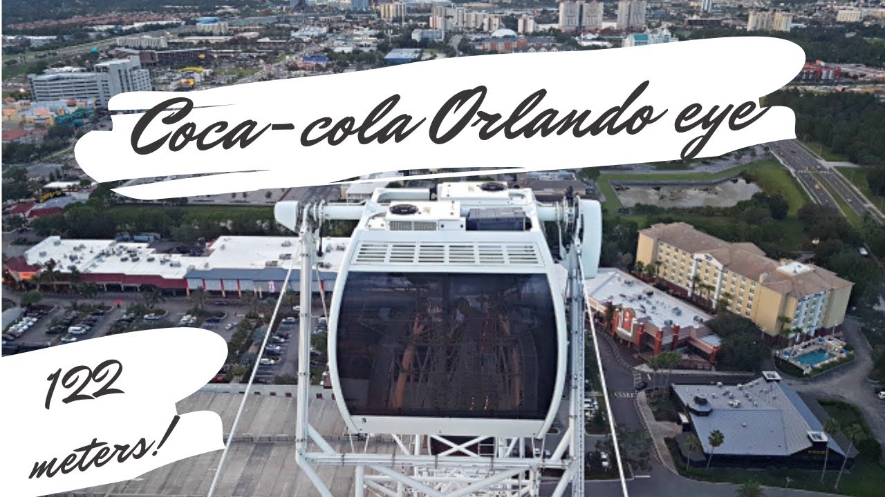 Coca-Cola Orlando Eye - Florida