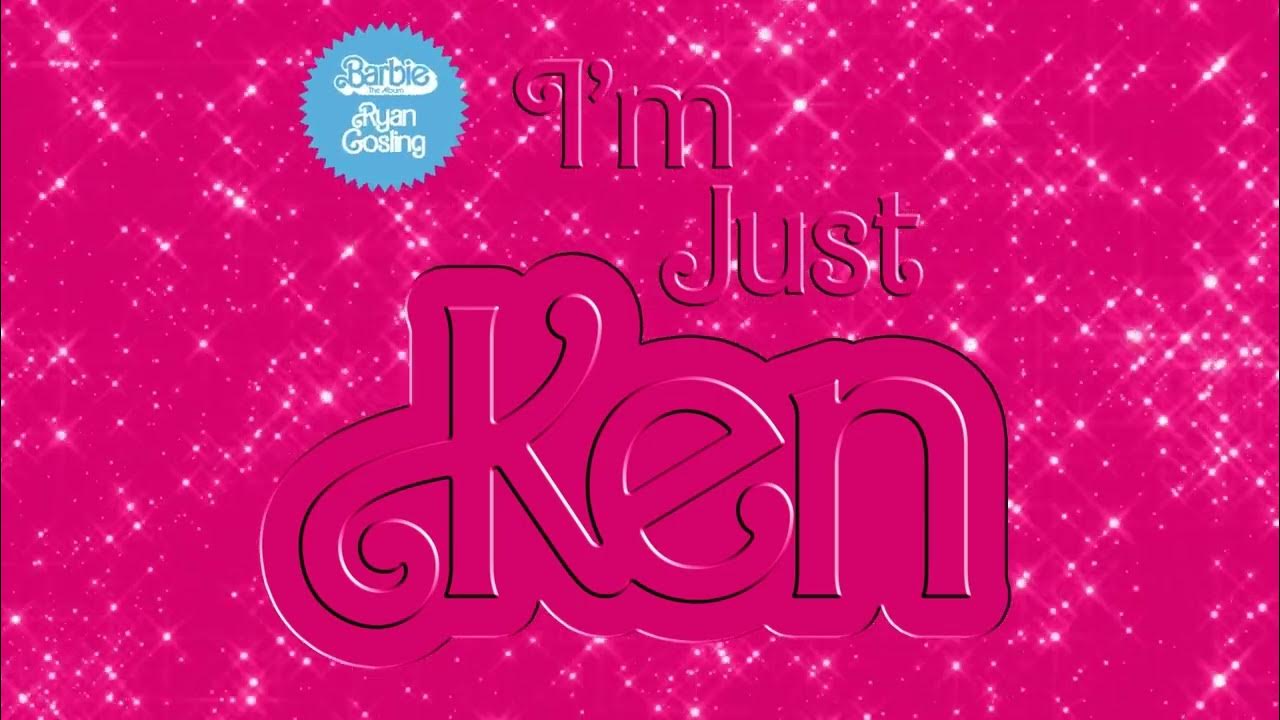 Ryan Gosling - I'm Just Ken (From Barbie The Album) [Official Audio] 